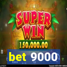 bet 9000